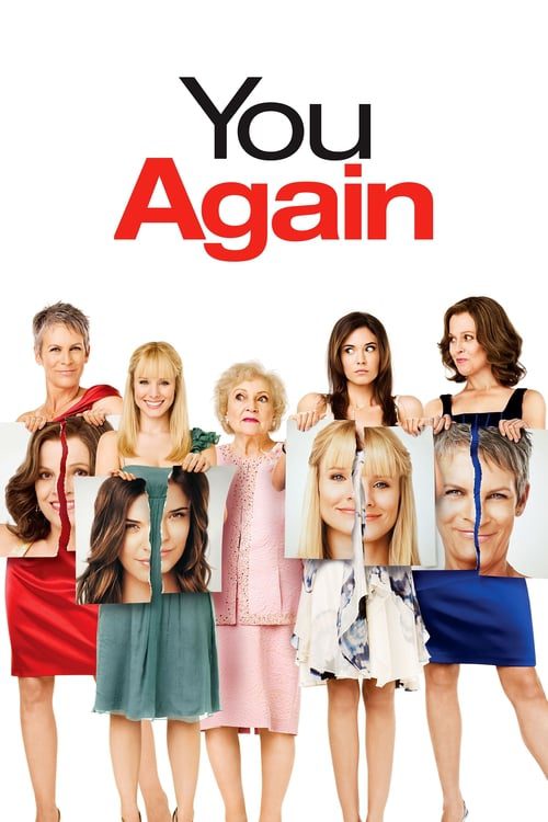ดูหนังออนไลน์ฟรี You Again (2010) คุณลูกสุดแสบ คุณแม่สุดทรวง