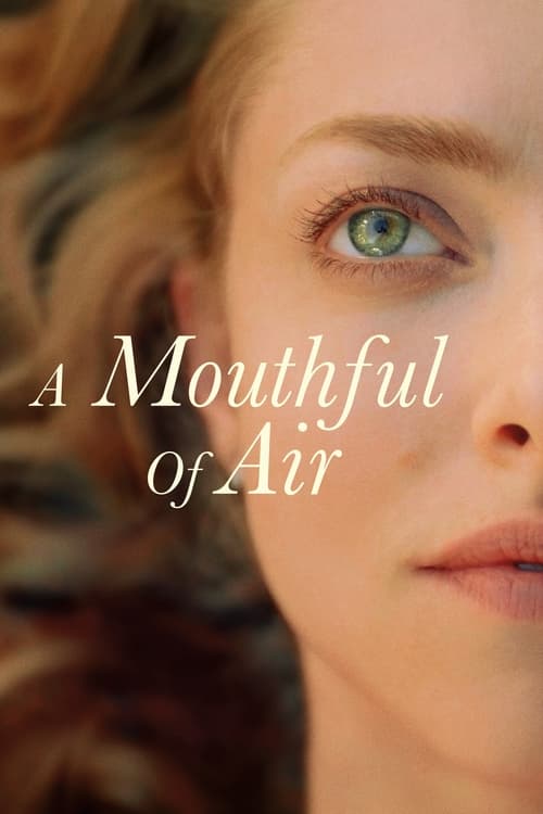 ดูหนังออนไลน์ฟรี A Mouthful of Air (2021)