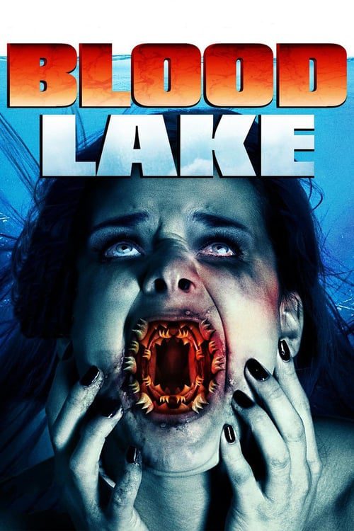 ดูหนังออนไลน์ฟรี Blood Lake Attack of the Killer Lampreys (2014) พันธุ์ประหลาดดูดเลือด