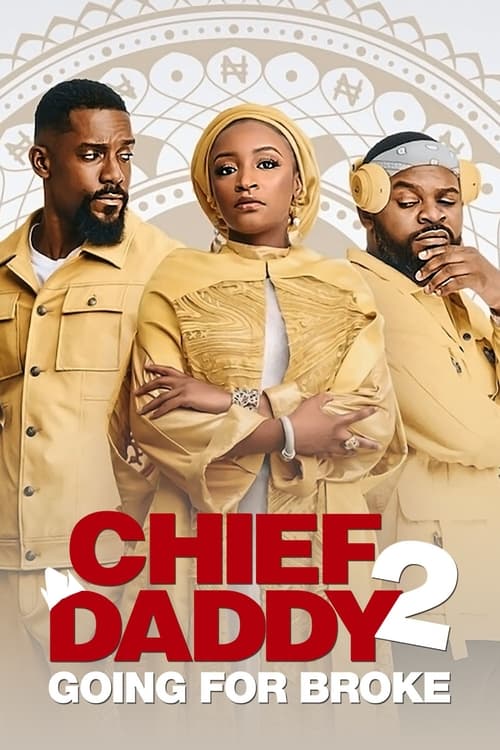 ดูหนังออนไลน์ฟรี Chief Daddy 2 Going for Broke (2022) คุณป๋าลาโลก 2: ถังแตกถ้วนหน้า