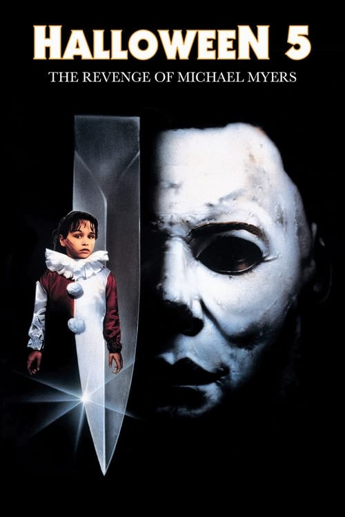 ดูหนังออนไลน์ฟรี HALLOWEEN 5 THE REVENGE OF MICHAEL MYERS (1989) ฮาโลวีน 5 ความแค้นไม่เคยตาย
