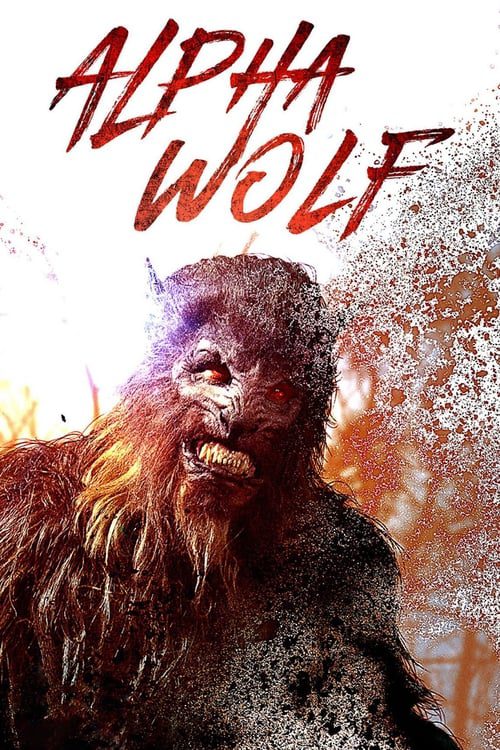 ดูหนังออนไลน์ฟรี Alpha Wolf (2018)