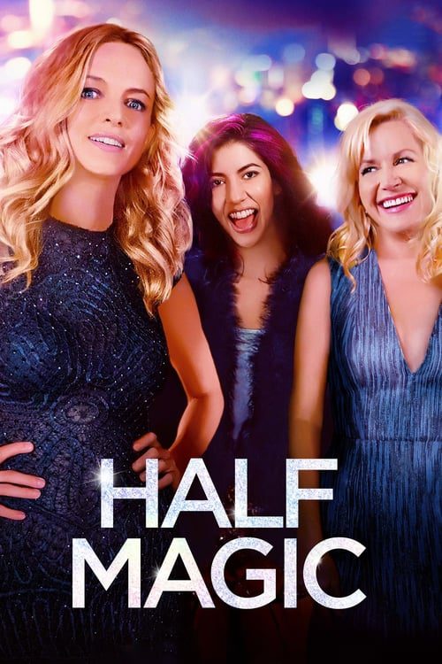 ดูหนังออนไลน์ฟรี Half Magic (2018) ฮาฟ เมจิค
