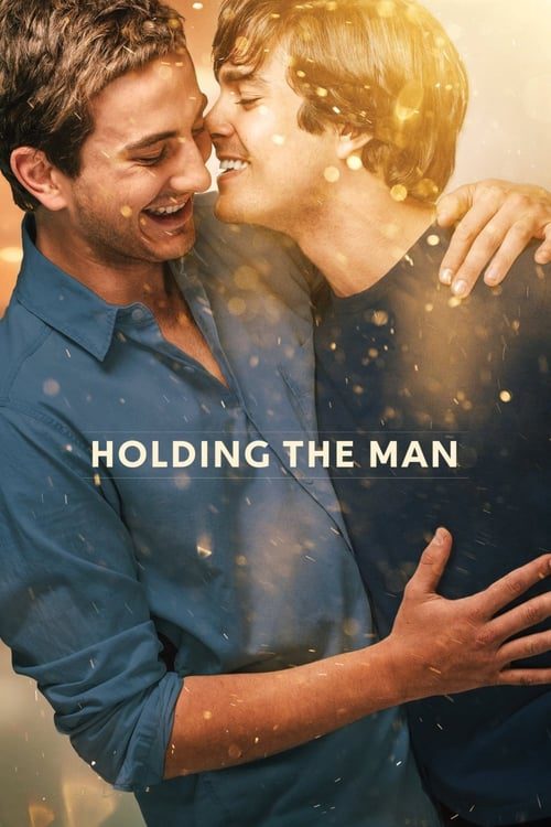 ดูหนังออนไลน์ฟรี Holding the Man (2015) โฮลดิ้ง เดอะ แมน