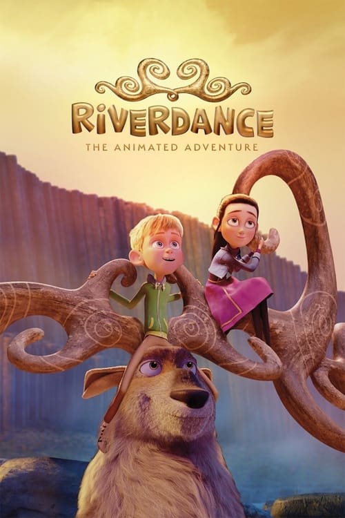 ดูหนังออนไลน์ฟรี [NETFLIX] Riverdance The Animated Adventure (2022) ผจญภัยริเวอร์แดนซ์