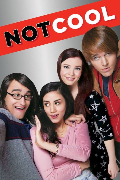 ดูหนังออนไลน์ฟรี Not Cool (2014) ไม่เจ๋ง