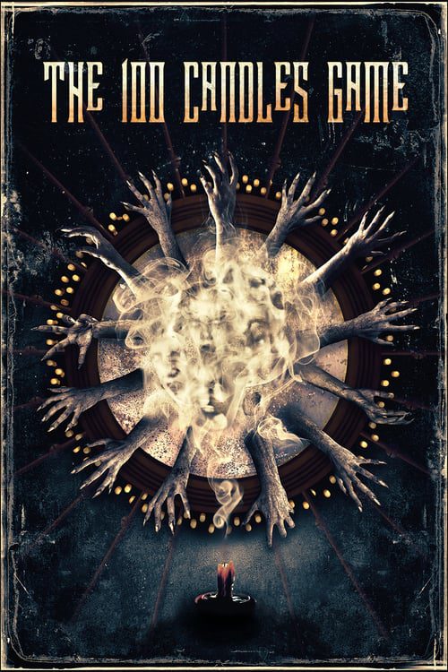 ดูหนังออนไลน์ฟรี The 100 Candles Game (2020) เดอะ100แคนเดิ้ลเกมส์