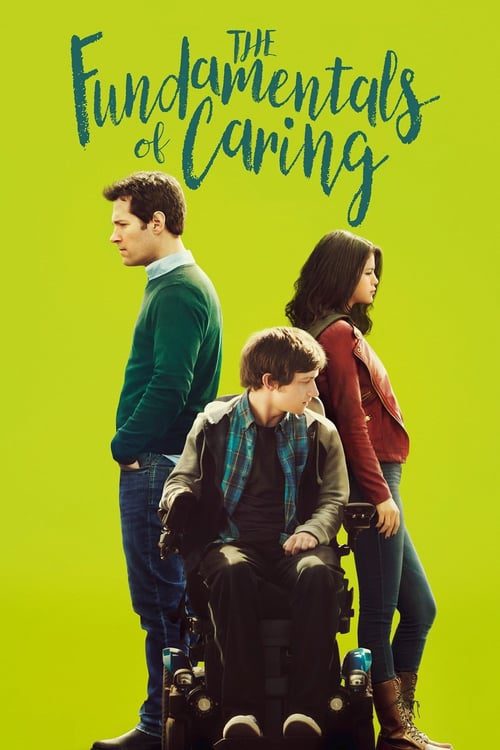 ดูหนังออนไลน์ฟรี The Fundamentals of Caring (2016) บทเรียนพื้นฐานของการใส่ใจ