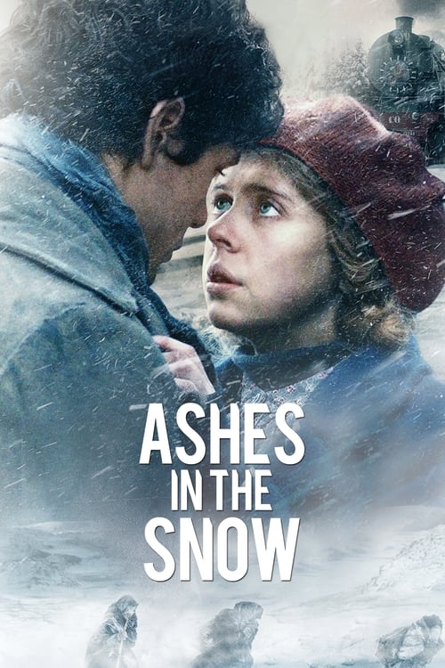 ดูหนังออนไลน์ฟรี Ashes in the Snow (2018) เเอช อิน เดอะ สโนว์