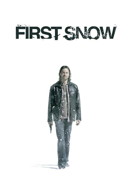 ดูหนังออนไลน์ฟรี First Snow (2006) หิมะแรก