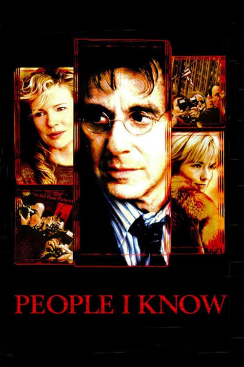ดูหนังออนไลน์ฟรี People I Know (2002) จอมคนเมืองคนบาป
