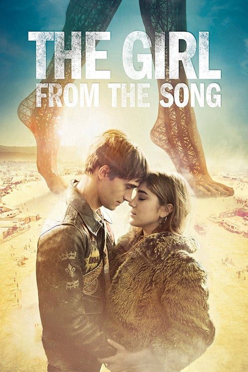 ดูหนังออนไลน์ฟรี THE GIRL FROM THE SONG (2017) เดอะ เกิร์ล ฟอร์ม เดอะ ซอง