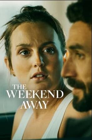 ดูหนังออนไลน์ฟรี The Weekend Away (2021) พากย์ไทย