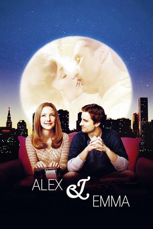 ดูหนังออนไลน์ฟรี Alex & Emma (2003) 30 วัน รักซิ่ง…ชิ่งไม่ได้