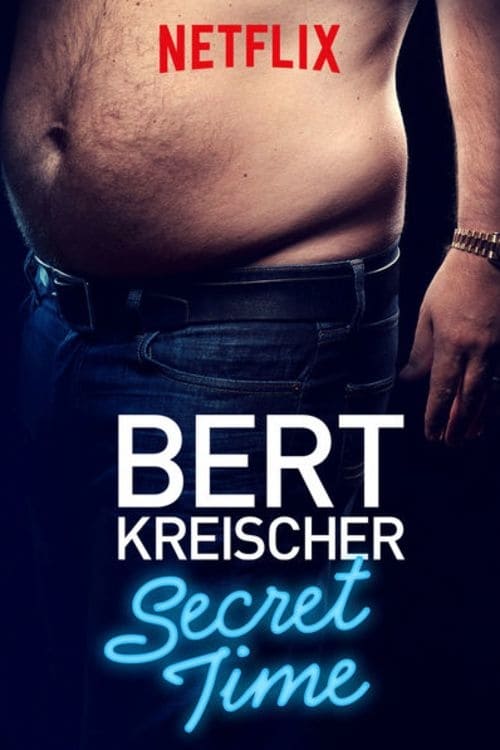 ดูหนังออนไลน์ฟรี Bert Kreischer Secret Time (2018) เบิร์ต ไครส์เชอร์: เวลาส่วนตัว