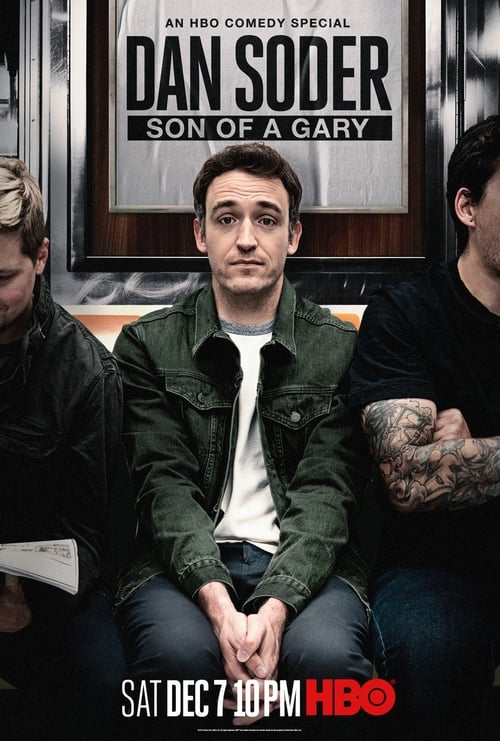 ดูหนังออนไลน์ฟรี Dan Soder Son of a Gary (2019) แดน โชเดอร์บุตรชายของ แกรี่
