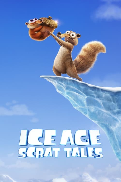 ดูหนังออนไลน์ฟรี Ice Age Scrat Tales (2022) EP.1-6 (จบ)