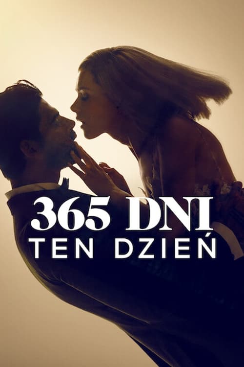 ดูหนังออนไลน์ฟรี [NETFLIX] 365 Days This Day (2022) 365 วัน