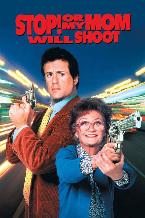 ดูหนังออนไลน์ฟรี Stop! Or My Mom Will Shoot (1992) หยุด ไม่หยุดแม่ยิงนะ