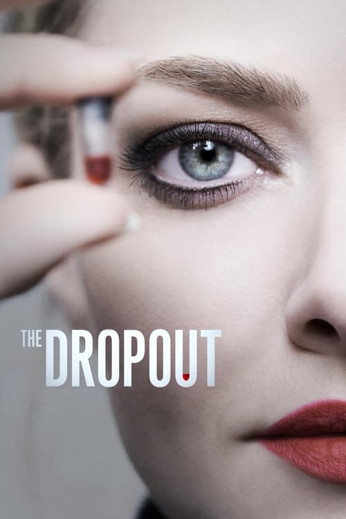 ดูหนังออนไลน์ฟรี The Dropout (2022) ดรอปเรียน เซียนเลือด EP.1-8 (จบ)