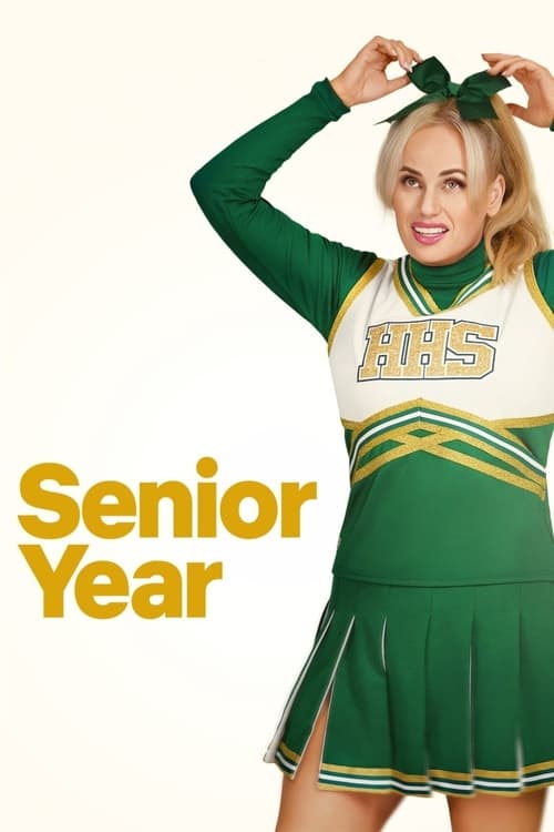 ดูหนังออนไลน์ฟรี [NETFLIX] Senior Year (2022) ปีสุดท้าย