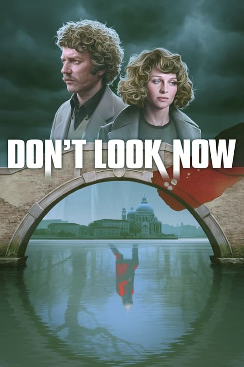 ดูหนังออนไลน์ฟรี DON T LOOK NOW (1973)