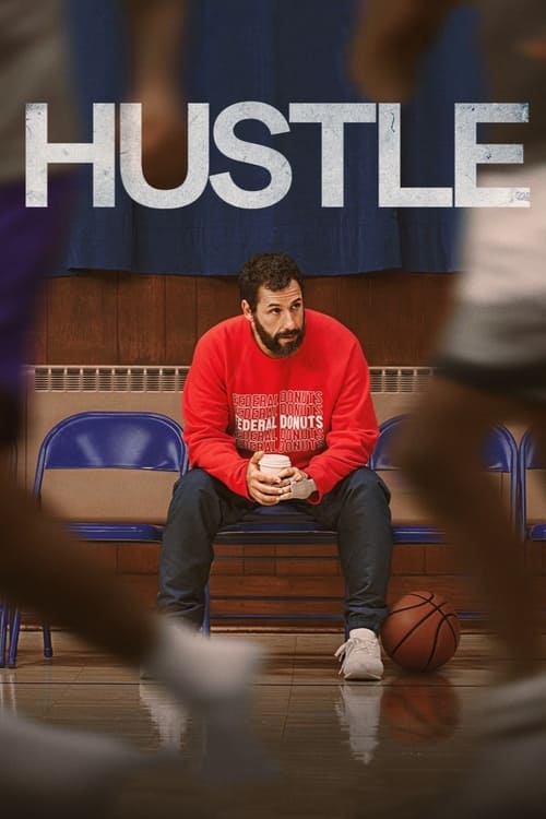 ดูหนังออนไลน์ฟรี [NETFLIX] Hustle (2022) คนจะดัง อย่าฉุด