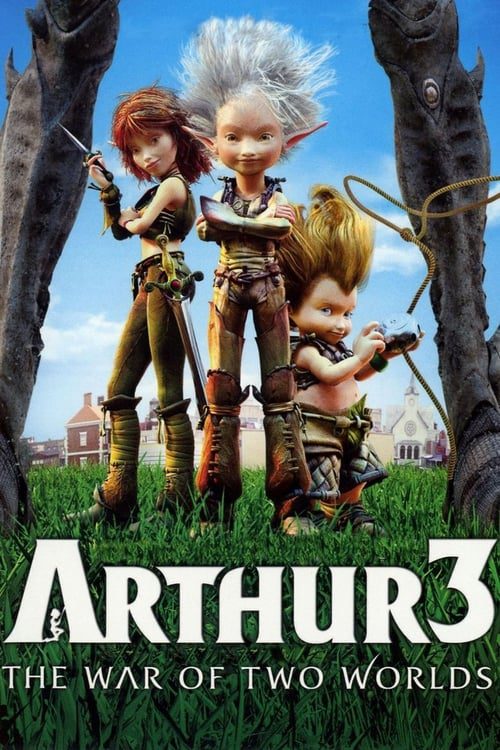 ดูหนังออนไลน์ฟรี Arthur 3 The War of the Two Worlds (2010) อาร์เธอร์ 3 ศึกสองพิภพมหัศจรรย์