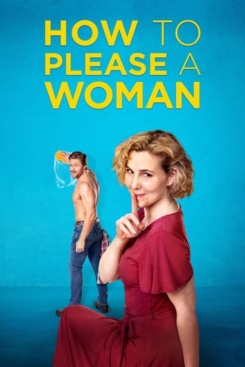 ดูหนังออนไลน์ฟรี How To Please A Woman (2022)