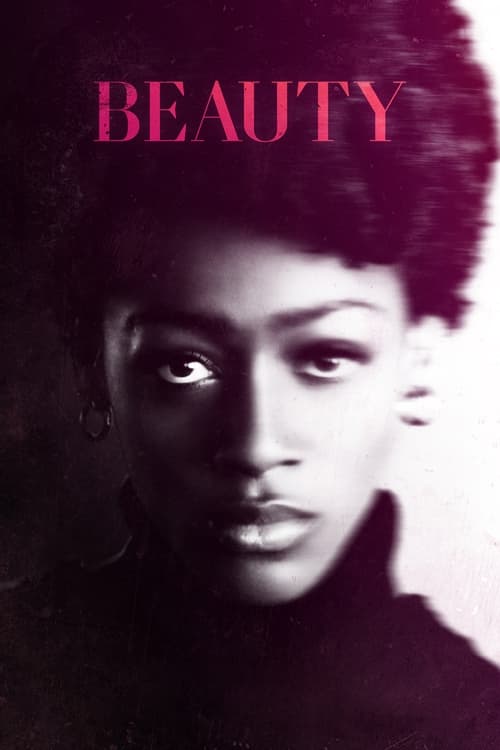 ดูหนังออนไลน์ฟรี [NETFLIX] BEAUTY (2022) บิวตี้ เธอผู้งดงาม