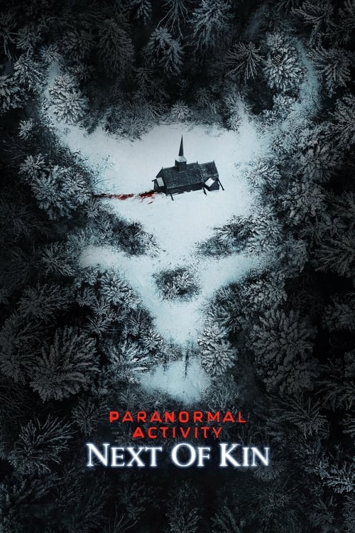 ดูหนังออนไลน์ฟรี Paranormal Activity Next of Kin (2021)