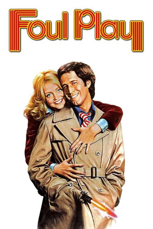 ดูหนังออนไลน์ฟรี Foul Play (1978)