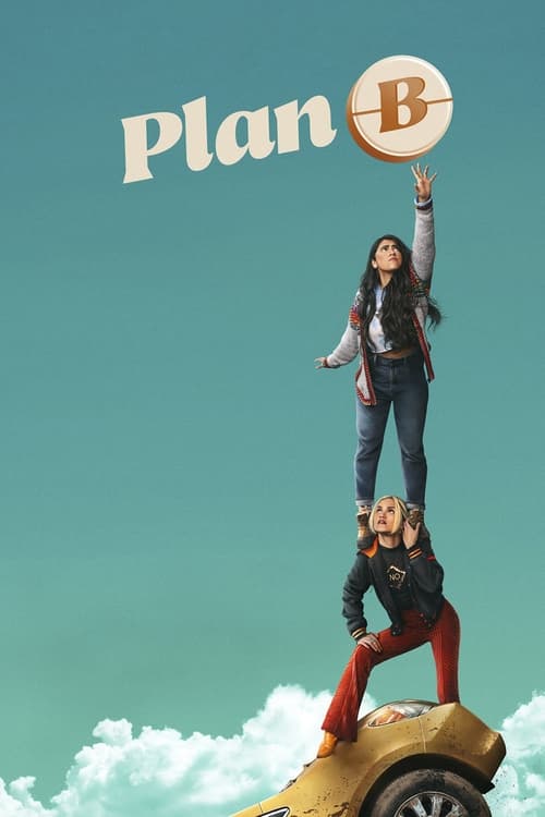 ดูหนังออนไลน์ฟรี Plan B (2021)