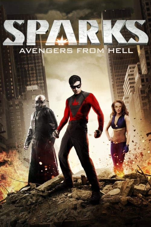 ดูหนังออนไลน์ฟรี Sparks (2013) โคตรเกรียนเมืองคนบาป