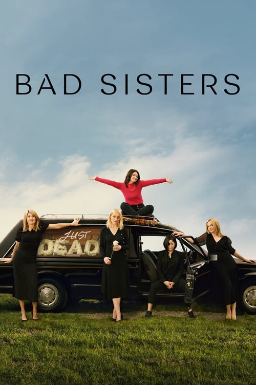 ดูหนังออนไลน์ฟรี Bad Sisters (2022) EP.1-10 (จบ)
