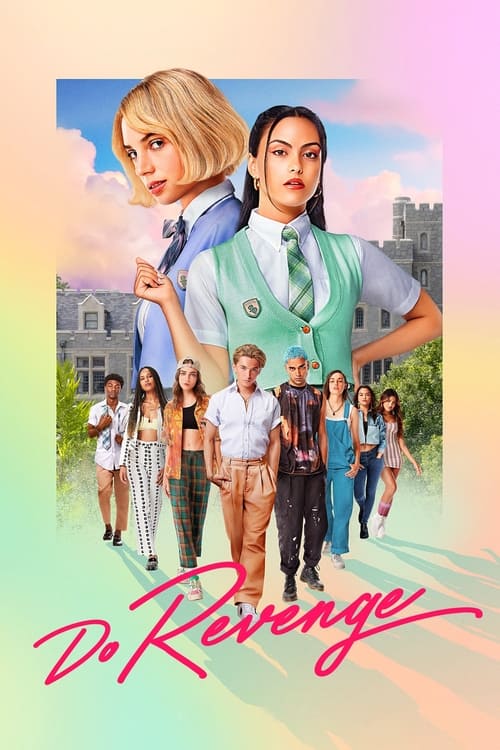 ดูหนังออนไลน์ฟรี Do Revenge (2022) แค้นนัก สลับกันแก้