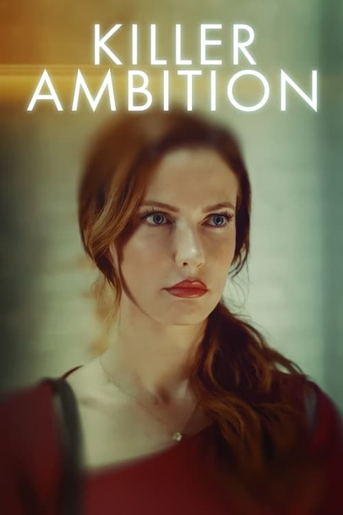 ดูหนังออนไลน์ฟรี Killer Ambition (2022)