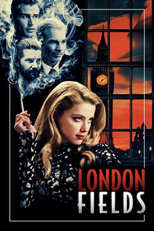ดูหนังออนไลน์ฟรี London Fields (2018)