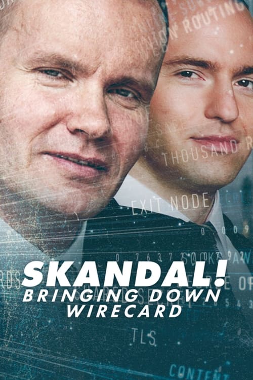 ดูหนังออนไลน์ฟรี Skandal Bringing Down Wirecard (2022) การล่มสลายของบริษัทไวร์การ์ด