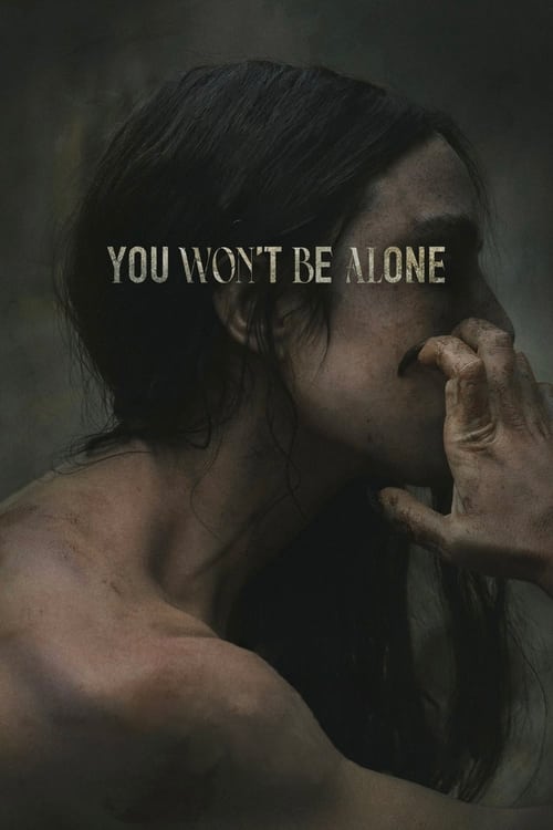 ดูหนังออนไลน์ฟรี You Wont Be Alone (2022)