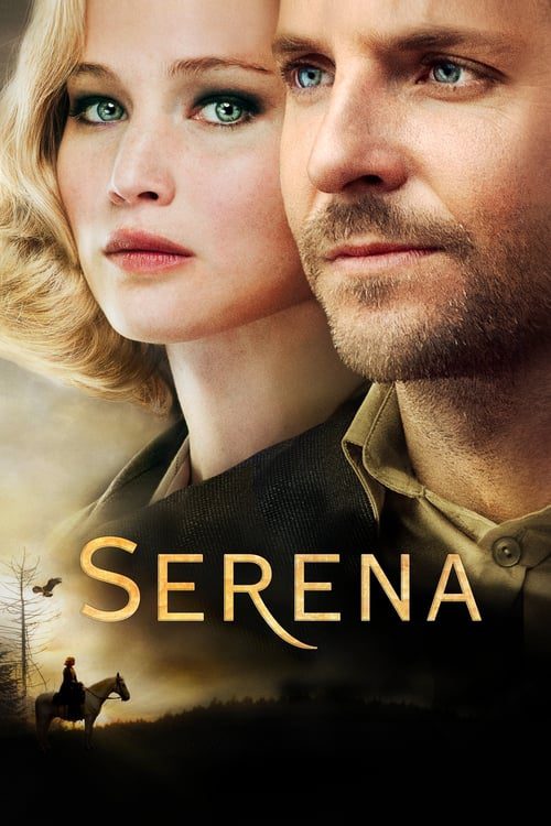 ดูหนังออนไลน์ฟรี Serena (2014) เซเรน่า รักนั้นเป็นของเธอ