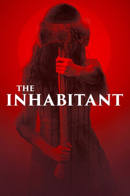 ดูหนังออนไลน์ฟรี The Inhabitant (2022)