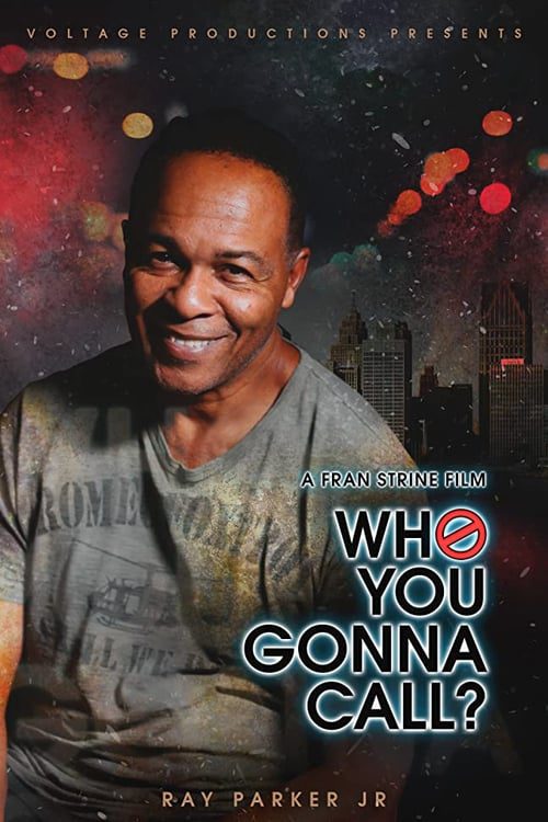 ดูหนังออนไลน์ฟรี Who You Gonna Call (2020)