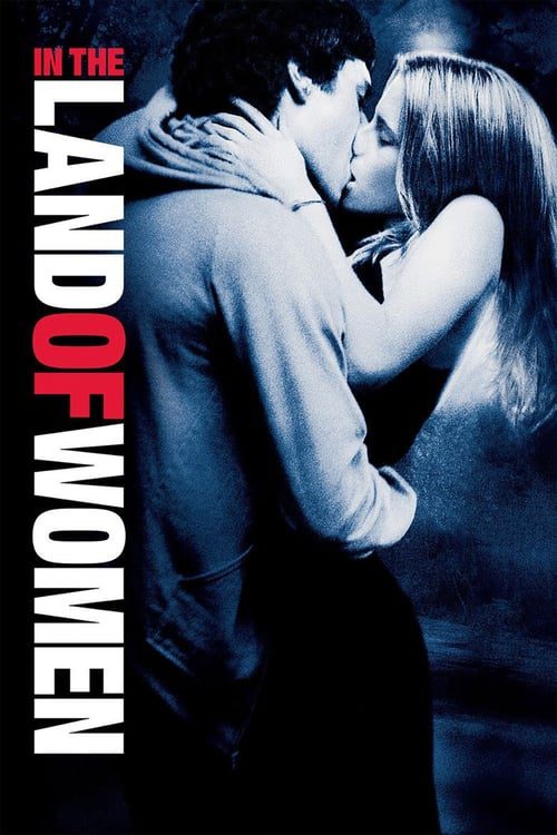 ดูหนังออนไลน์ฟรี In the Land of Women (2007) อยากจะรักอีกครั้งในอ้อมกอดเธอ