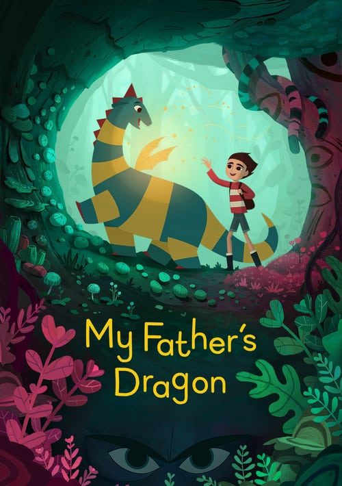 ดูหนังออนไลน์ฟรี My Father s Dragon (2022) มังกรของพ่อ