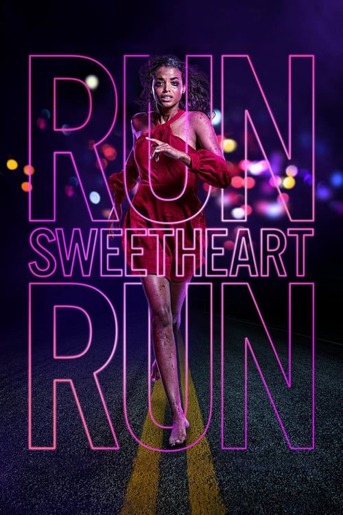 ดูหนังออนไลน์ฟรี Run Sweetheart Run (2020) หนีสิ ที่รักจ๋า