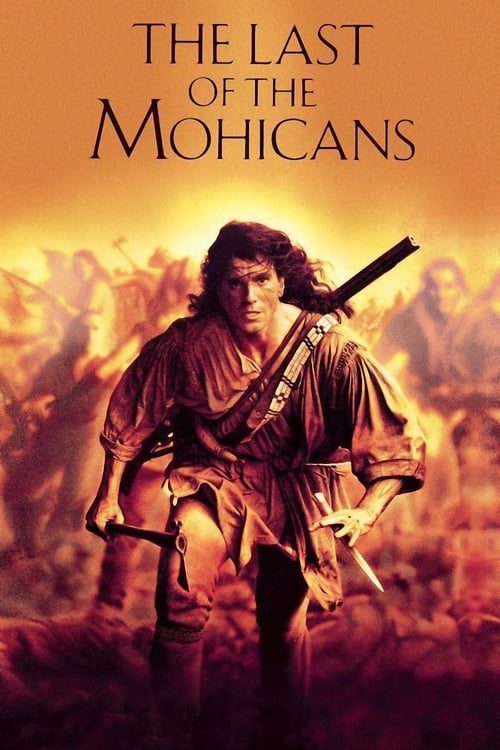 ดูหนังออนไลน์ฟรี The Last Of The Mohicans (1992) โมฮีกัน จอมอหังการ