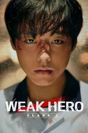ดูหนังออนไลน์ฟรี Weak Hero Class 1 (2022) วัยมันส์พันธุ์ฮีโร่ EP.1-8 (จบ)