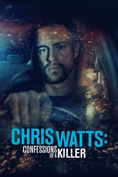 ดูหนังออนไลน์ฟรี Chris Watts Confessions of a Killer (2020)