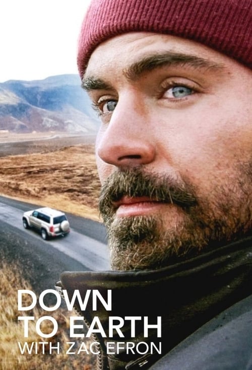 ดูหนังออนไลน์ฟรี Down to Earth with Zac Efron Season 1 EP.1-8 (จบ)